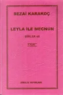 Leyla ile Mecnun - Şiirler VII