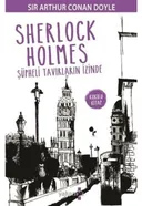 Sherlock Holmes - Şüpheli Tavırların İzinde