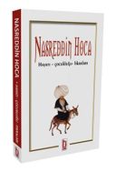 Nasreddin Hoca / Hayatı - Çocukluğu - Fıkraları