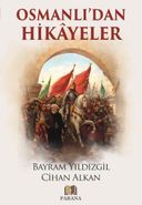 Osmanlı'dan Hikâyeler