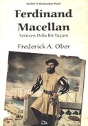 Ferdinand Macellan - Serüven Dolu Bir Yaşam
