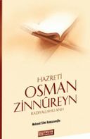 Hz. Osman Zinnûreyn (r.a.)