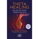 Theta Healing-Sıra Dışı Enerji Yaklaşımına Giriş