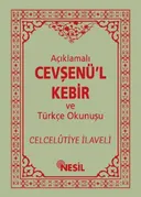 Açıklamalı Cevşen'ül Kebir ve Türkçe Okunuşu