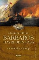 Denizler Fâtihi Barbaros Hayreddin Paşa