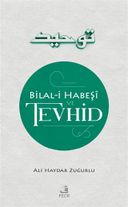 Bilal-i Habeşi ve Tevhid