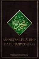 Rahmeten Li'l-Alemin Hz. Muhammed (sav)-1