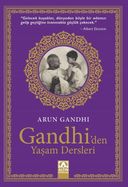 Gandhi’den Yaşam Dersleri