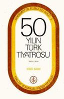 50 Yılın Türk Tiyatrosu