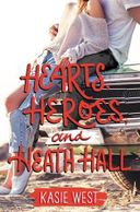 Hearts, Heroes, and Heath Hall