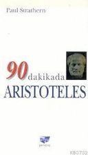 90 Dakikada Aristoteles