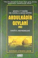 Şemsu-t Taraik Hz. Gavsu-l Azam Seyyid Abdulkadir Geylani (k.s.)