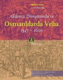 Akdeniz Dünyasında ve Osmanlılarda Veba