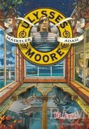 Ulysses Moore 4