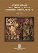 Mısırlılarda ve Mezopotamyalılarda Matematik, Astronomi ve Tıp