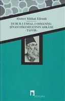 Durub-ı Emsal-i Osmaniye: Şinasi Hikemiyatının Ahkamı Tasvir