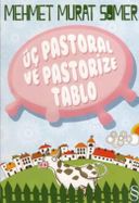 Üç Pastoral Ve Pastoriza Tablo