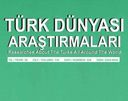 Türk Dünyası Araştırmaları Dergisi
