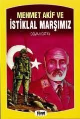 Mehmet Akif ve İstiklal Marşımız
