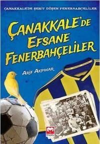 Çanakkale'de Efsane Fenerbahçeliler