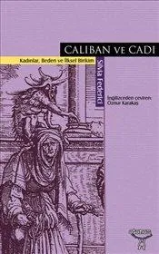 Caliban ve Cadı