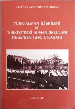Türk Alman İlişkileri ve Türkiye'deki Alman Okulları
