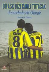 Fenerbahçeli Olmak