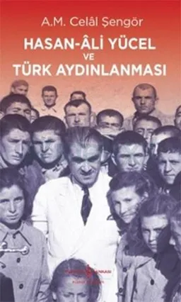 Hasan Ali Yücel ve Türk Aydınlanması
