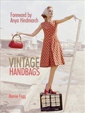 Vintage Handbags: Collecting and Wearing Designer Classics