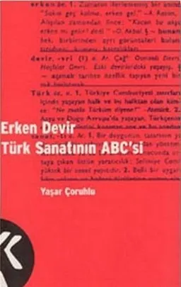 Erken Devir Türk Sanatının ABC’si