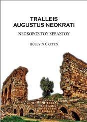 Tralleis : Augustus Neokratı