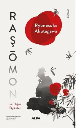 Raşōmon ve Diğer Öyküler