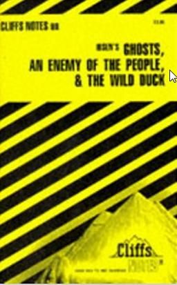 Ibsen's Plays II: Ghosts, An Enemy of the People & The Wild Duck (Cliffs Notes)