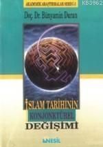İslam Tarihinin Konjonktürel Değişimi 1