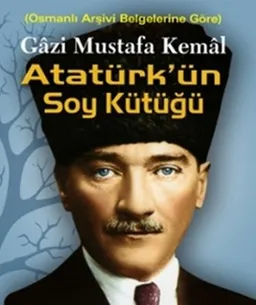 Gazi Mustafa Kemal Atatürk'ün Soy Kütüğü