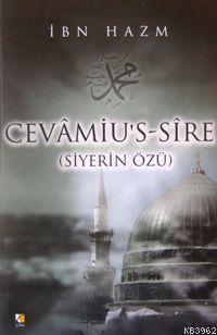 Cevâmiu's-sire; Siyerin Özü