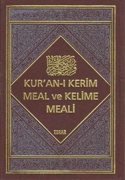 Kur'an-ı Kerim Meal ve Kelime Meali