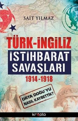 Türk-İngiliz İstihbarat Savaşları