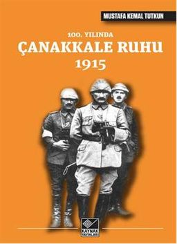 100. Yılında Çanakkale Ruhu 1915