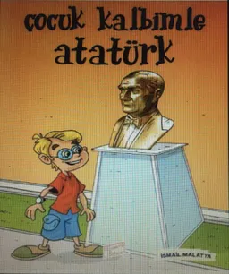 Çocuk Kalbimle Atatürk