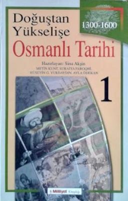 Doğuştan Yükselişe Osmanlı Tarihi 1