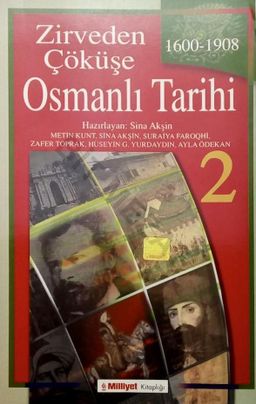 Zirveden Çöküşe Osmanlı Tarihi 2