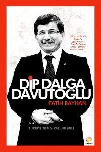 Dip Dalga Davutoğlu