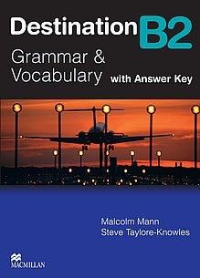 Destination B2: Grammar and Vocabulary