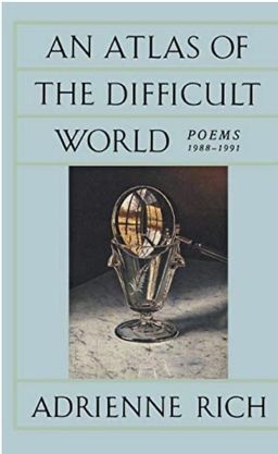 An Atlas of The Difficult World: Poems 1988-1991