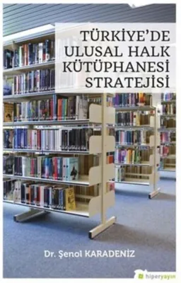 Türkiyede Ulusal Halk Kütüphanesi Stratejisi