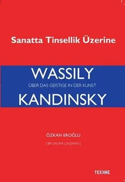 Wassily Kandinsky-Sanatta Tinsellik Üzerine