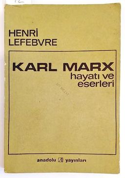Karl Marx Hayatı ve Eserleri
