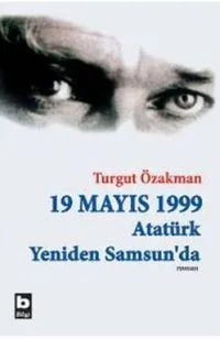 19 Mayıs 1999 Atatürk Yeniden Samsun'da (Birleştirilmiş 2 Cilt)