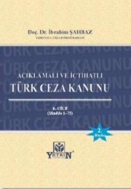Açıklamalı ve İçtihatlı Türk Ceza Kanunu